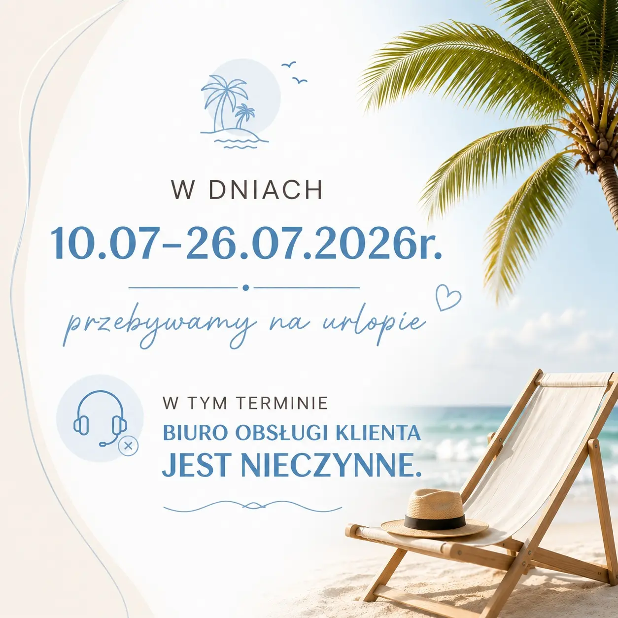 Informacja o urlopie Biura Obsługi Klienta od 10 do 26 lipca 2026